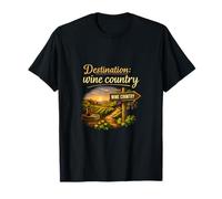 Panneau Destination Wine Country Adulting is Hard T-Shirt