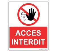 Panneau d'interdiction - Pictogramme Accès interdit - 300x250 mm - PVC