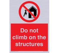 Panneau « Do not Climb on the Structures » - 150 x 200 mm - A5P