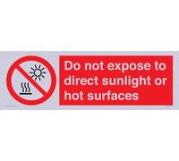 Panneau « Do not expose to direct sunlight or hot surfaces » - 600 x 200 mm - L62