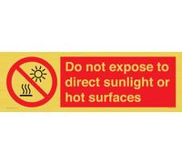 Panneau « Do not expose to direct sunlight or hot surfaces » - 600 x 200 mm - L62