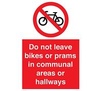 Panneau « Do not leave bikes or landau in communal » - 400 x 600 mm - A2P