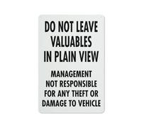 Panneau « Do Not Leave Valuables In Plain View » - 30,5 x 20,3 cm - Pour maison, entreprise, allée