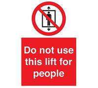 Panneau « Do not use this lift for people » - 400 x 600 mm - A2P