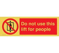 Panneau « Do not use this lift for people » - 600 x 200 mm - L62