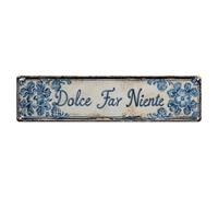 Panneau Dolce Far Niente, plaque en métal rétro avec phrase italienne, décoration murale vintage pour maison, bar, café, affiche en métal 10,2 x 40,6 cm