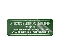 Panneau en acrylique pour mur « Fancy A Proud Veteran Lives Here Anyone Found Here At Night Will Be Found In The Morning Veterans » avec panneaux militaires auto-adhésifs ou mur 25,4 x 7,6 cm