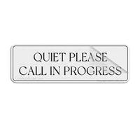 Panneau en acrylique pour mur « Quiet Please Call In Progress » - Panneau mural ou de porte autocollant pour porte ou mur - 25,4 x 7,6 cm - Plaque design en acrylique de qualité supérieure