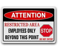 Panneau en aluminium « Attention Employees Only Beyond This Point », 30,5 x 40,6 cm, facile à monter