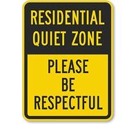 Panneau en aluminium pour résidentiel Quiet Zone - Please Be Respectful - 20,3 x 30,5 cm