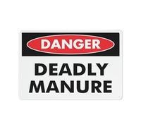 Panneau en aluminium réfléchissant « Danger Deadly Manure » - 30,5 x 20,3 cm - Protection contre les UV, imperméable, résistant aux intempéries et à la décoloration - 4 trous pré-percés
