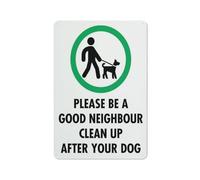 Panneau en aluminium réfléchissant « Please Be A Good Neighbour Clean Up After Your Dog » - 30,5 x 20,3 cm - Protection contre les UV, imperméable, résistant aux intempéries et à la décoloration - 4