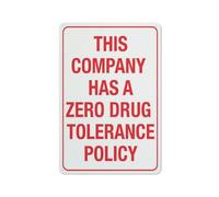 Panneau en aluminium réfléchissant « This Company Has A Zero Drug Tolerance Policy » - 30,5 x 20,3 cm - Protection contre les UV, imperméable, résistant aux intempéries et à la décoloration - 4 trous