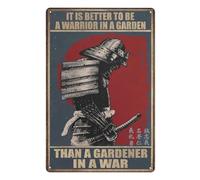 Panneau en aluminium Samurai It Is Better to Be A Warrior in A Garden - Décoration murale pour maison, bar, café - 20,3 x 30,5 cm