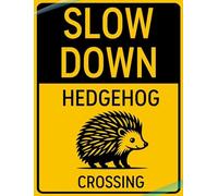 Panneau en aluminium Slow Down - Motif hérisson - 20 x 30 cm - Plaque en aluminium pour jardin, pelouse, grotte, garage, décoration intérieure et extérieure
