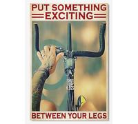 Panneau en aluminium vintage avec inscription « Biker Put Something Exciting Between Your Legs » pour bars, clubs, restaurants, cafés, pubs - Décoration murale vintage - 20,3 x 30,5 cm
