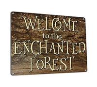Panneau en aluminium « Welcome to the Enchanted Forest » - 29,8 x 39,5 cm - Décoration murale ou cour fantaisie pour maison, jardin, chambre d'enfant, cabane dans les arbres, maison de club, abri en