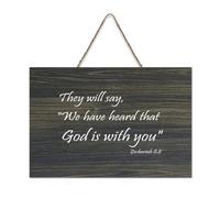 Panneau en bois avec citations inspirantes avec verset de la Bible, « They Will Say, We Have Heard That God Is with You » - Décoration murale pour bureau, porte, décoration d'intérieur, 15,2 x 25,4 cm