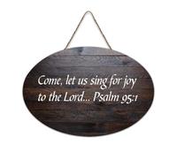 Panneau en bois avec citations inspirantes de la Bible - Psaume 95:1 Come, Let Us Sing for Joy to The Lord - Plaque murale à suspendre pour porte de bureau, décoration d'intérieur, 15,2 x 25,4 cm