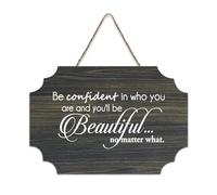 Panneau en bois avec verset de la Bible, « Be Confident in Who You Are And You'll Be Beautiful No Matter What » - Plaque murale en bois à suspendre pour bureau, porte, décoration d'intérieur, 15,2 x