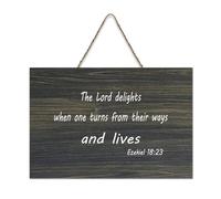 Panneau en bois avec verset de la Bible, Ezekiel 18:23 « The Lord Delights When One Turns from Their Ways And Lives » - Décoration murale en bois pour bureau, porte, décoration d'intérieur, 15,2 x