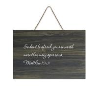 Panneau en bois avec verset de la Bible Matthew 10:31 So Don't Be Afraid ; You Are Worth More Than Many Sparrows - Plaque murale en bois à suspendre pour bureau, porte, décoration d'intérieur, 15,2 x