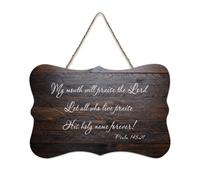 Panneau en bois avec verset de la Bible, Psaume 145:21 My Mouth Will Praise The Lord. Let All Who Live Praise His Holy Name Forever Panneau mural à suspendre pour bureau, porte, décoration d'intérieur