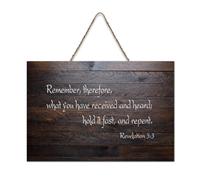Panneau en bois avec verset de la Bible, Revelation 3:3 Remember, So What You Have Received And Heard; Hold It Fast, And Repent - Plaque murale à suspendre pour bureau, porte, décoration d'intérieur