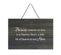 Panneau en bois « Because Someone We Love Is in Heaven There's A Little Bit of Heaven in Our Home » - 15,2 x 25,4 cm - Décoration murale en bois pour porte d'entrée, salon, cuisine