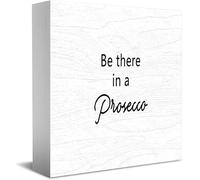 Panneau en bois classique Be There In A Prosecco Decor - 12,7 x 12,7 cm