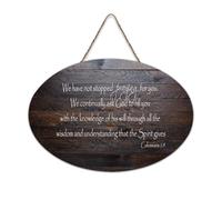 Panneau en bois Colossians 1:9 Praying for You. We Continually Ask God to Fill You with The Knowledge of His Will Th Panneau en bois Décoration murale à suspendre pour porte de bureau Décoration