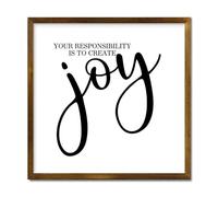 Panneau en bois encadré avec verset de la Bible pour salon, chambre à coucher, décoration d'intérieur « Your Responsibility Is to Create Joy » - Panneau en bois avec cadre - 30,5 x 30,5 cm -