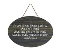 Panneau en bois Galatians 4:7 So You Are No Longer A Slave But God's Child And since You Are His Child God Has Made - Plaque murale à suspendre pour bureau, porte, décoration d'intérieur, 15,2 x 25,4