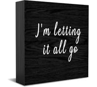 Panneau en bois « I'M Letting It All Go », décoration de bureau pour maison, bureau, étagère, 12,7 x 12,7 cm