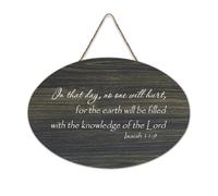 Panneau en bois Isaiah 11:9 In That Day No One Will Hurt for The Earth Will Be Filled with The Knowledge of Th - Plaque murale à suspendre pour bureau, porte, décoration d'intérieur, 15,2 x 25,4 cm