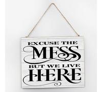 Panneau en bois moderne pour décoration d'intérieur Excuse This Mess But We Live Here - Décoration murale en bois - 25,4 x 30,5 cm - Décoration d'intérieur pour chambre et entrée