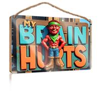 Panneau en bois « Our Home » pour décoration d'intérieur, homme musclé avec inscription « My Brain Hurts » (23 x 35 cm)