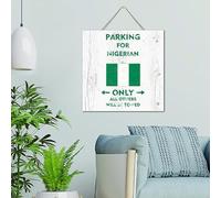 Panneau en bois personnalisé Parking for Nigerian Only All Others Will Be Towed Established - Décoration en bois rétro - Carte du monde - Drapeau - 30,5 x 30,5 cm