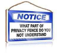 Panneau en bois pour porte d'entrée avec inscription « Notice What Part Of Privacy Fence Do You Not Understand » - Décoration de porche - Cadeaux amusants (15 x 28 cm)