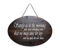 Panneau en bois, Psaume 90:14 Satisfy Us in The Morning with Your Unfailing Love That We May Sing for Joy And Be Glad Panneau en bois Décoration murale à suspendre pour porte de bureau, décoration