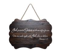 Panneau en bois Romans 3:25 God presented Jesus As The Sacrifice for Sin We Are Made Right with God When We Believe - Décoration murale pour bureau, porte, décoration d'intérieur, 15,2 x 25,4 cm