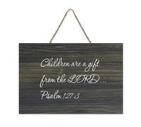 Panneau en bois rustique à suspendre avec citation « Children Are A Gift from The Lord. » Psaume 127:3 - Décoration murale pour salon, chambre à coucher, porte, fenêtre, maison, pendaison de