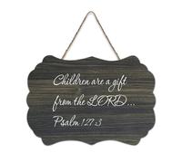 Panneau en bois rustique à suspendre avec citation « Children Are A Gift from The Lord. » Psaume 127:3 - Décoration murale pour salon, chambre à coucher, porte, fenêtre, maison, pendaison de