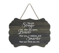 Panneau en bois rustique à suspendre avec citation You Are Stronger Than You Seem, Braver Than You Believe, And Smarter Than You Think You Are - Décoration murale en bois pour salon, chambre à coucher