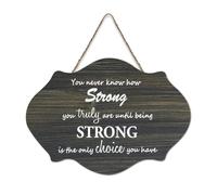 Panneau en bois rustique à suspendre avec citation « You Never Know How Strong You Truly Are Until Being Strong Is The Only Choice You Have » - Décoration murale en bois pour salon, chambre à coucher