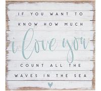 Panneau en bois rustique avec citation en anglais « If You Want To Know How Much I Love You, Count All The Waves In Sea » - Décoration murale pour chambre d'enfant - 30,5 cm