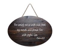Panneau en bois rustique avec inscription « You Satisfy Me As with Rich Food ; My Mouth Will Praise You with Joyful Lips » - 15,2 x 25,4 cm