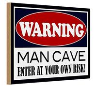 Panneau en bois « Warning Man Cave » - Enter at Your Own Risk - 20 cm x 30 cm