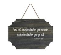Panneau en bois « You Will Be Blessed When You Come in And Blessed When You Go Out » - 15,2 x 25,4 cm - Décoration murale rustique à suspendre pour porte d'entrée, salon, cuisine