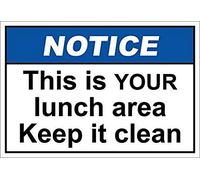 Panneau en étain avec inscription « This Is Your Lunch Area Keep It Clean Notice Warning Caution Notice » - 20,3 x 30,5 cm